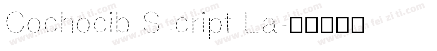 Cochocib Script La字体转换